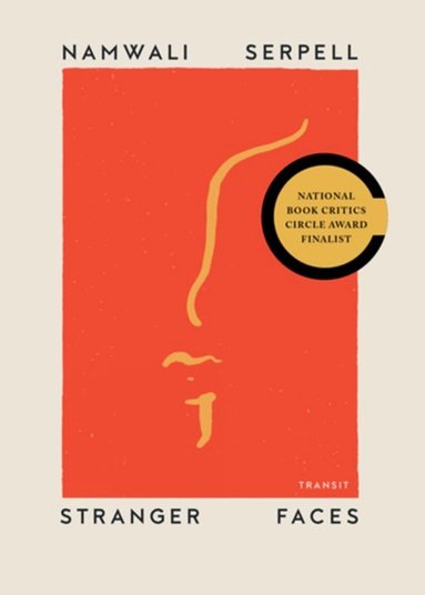 Namwali Serpell - Stranger Faces, Häftad