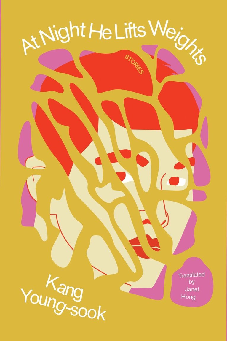 Kang Young-Sook - At Night He Lifts Weights, Häftad