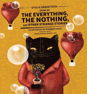 Story of the Everything, the Nothing, and Other Strange Stories 1