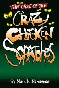 bokomslag The Case of the Crazy Chickenscratches: The Cases of Jasper Doofinch