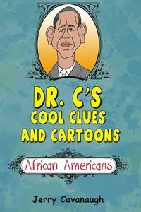 bokomslag Dr. C's Cool Clues and Cartoons