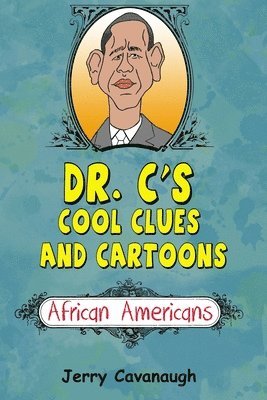 Dr. C's Cool Clues and Cartoons