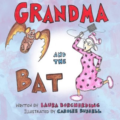 Grandma and the Bat 1