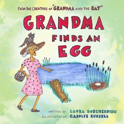Grandma finds an Egg