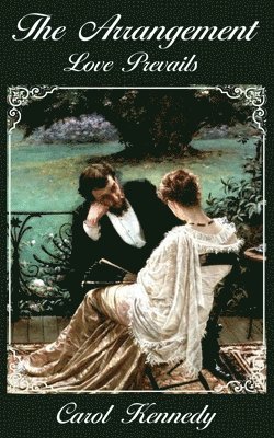 The Arrangement: Love Prevails