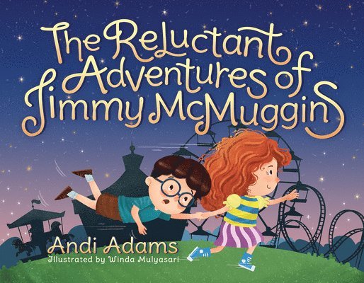 The Reluctant Adventures of Jimmy McMuggins 1