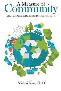 A Measure of Community: Public Open Space and Sustainable Development Goal 11.7 1