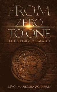 bokomslag From Zero to One: The Story of Manu