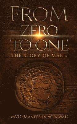 bokomslag From Zero to One: The Story of Manu