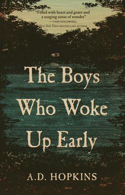 bokomslag The Boys Who Woke Up Early
