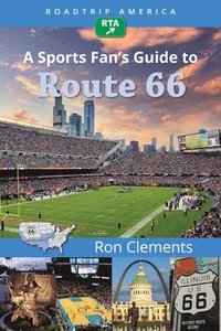 bokomslag RoadTrip America A Sports Fan's Guide to Route 66