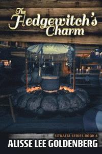 bokomslag The Hedgewitch's Charm: The Sitnalta Series: Book 4