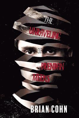 bokomslag Unraveling of Brendan Meeks