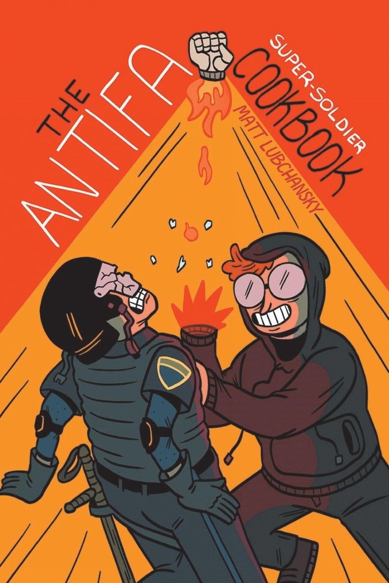Matt Lubchansky, Mattie Lubchansky - Antifa Super-Soldier Cookbook, Häftad