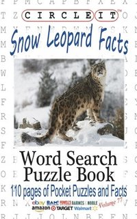 bokomslag Circle It, Snow Leopard Facts, Word Search, Puzzle Book