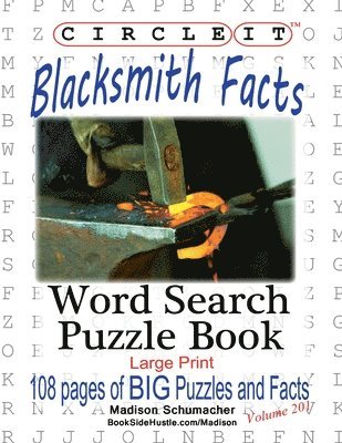 Circle It, Blacksmith Facts, Word Search, Puzzle Book 1