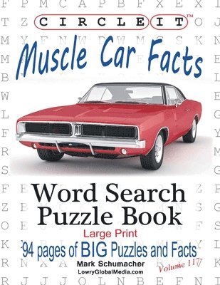 bokomslag Circle It, Muscle Car Facts, Large Print, Word Search, Puzzle Book