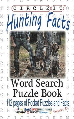 Circle It, Hunting Facts, Word Search, Puzzle Book 1