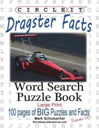 bokomslag Circle It, Dragster Facts, Word Search, Puzzle Book