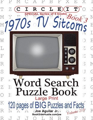 Circle It, 1970s Sitcoms Facts, Book 3, Word Search, Puzzle Book 1