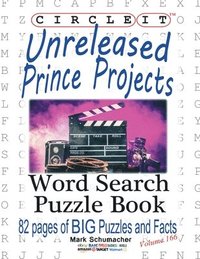 bokomslag Circle It, Unreleased Prince Projects, Large Print, Word Search, Puzzle Book