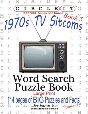 Circle It, 1970s Sitcoms Facts, Book 5, Word Search, Puzzle Book 1