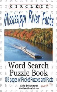 bokomslag Circle It, Mississippi River Facts, Word Search, Puzzle Book