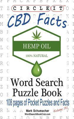 Lowry Global Media LLC, Mark Schumacher, Lowry Global Media LLC,, Lowry Global Media Llc, Maria Schumacher - Circle It, Cannabidiol CBD Facts, Word Search, Puzzle Book, Häftad