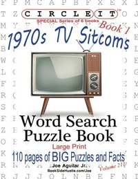 bokomslag Circle It, 1970s Sitcoms Facts, Book 1, Word Search, Puzzle Book