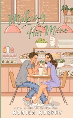 Monica Murphy - Making Her Mine, Häftad