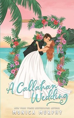 Monica Murphy - Callahan Wedding, Häftad