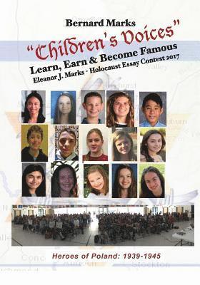 Children's Voices 2017 Volume I: Learn, Earn and Become Famous