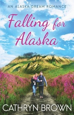 Falling for Alaska 1