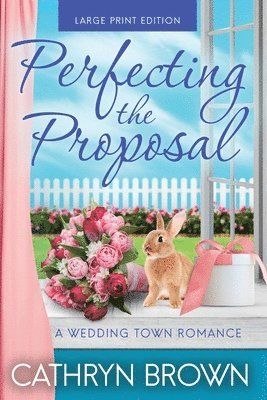 Perfecting the Proposal 1