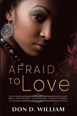 Afraid to Love 1
