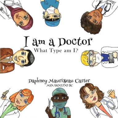 bokomslag I am a Doctor: What type am I?