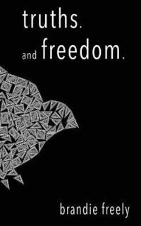 bokomslag truths. and freedom