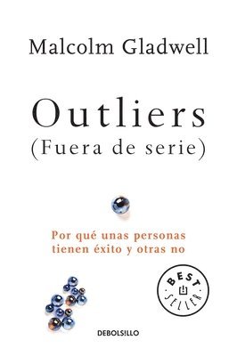 bokomslag Outliers (Fuera de Serie)/Outliers: The Story of Success: Por Que Unas Personas Tienen Exito Y Otras No