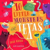 bokomslag 10 Little Monsters Visit Texas