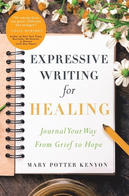 Expressive Writing for Healing 1