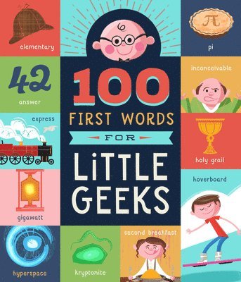 Brooke Jorden - 100 First Words for Little Geeks, Kartonnage