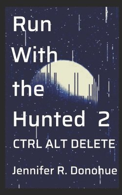 Run With the Hunted 2