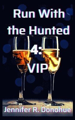 Run With the Hunted 4 1