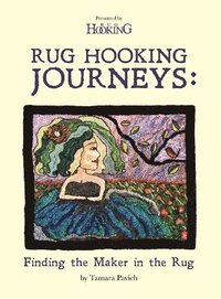 bokomslag Rug Hooking Journeys