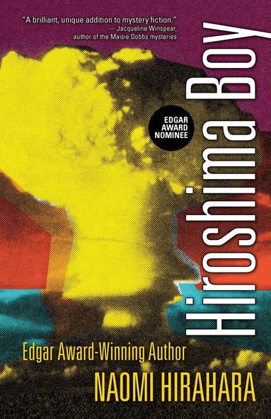 Naomi Hirahara - Hiroshima Boy, Häftad