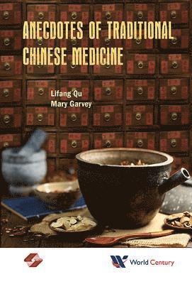bokomslag Anecdotes Of Traditional Chinese Medicine