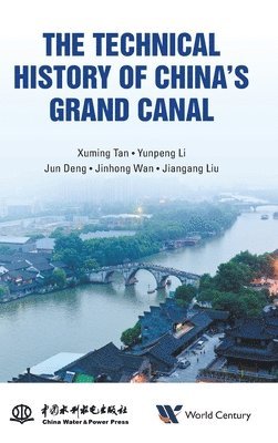 Technical History Of China's Grand Canal, The 1