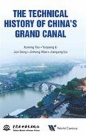 Technical History Of China's Grand Canal, The 1