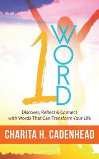 bokomslag 1 Word: Discover, Reflect & Connect with Words That Can Transform Your Life