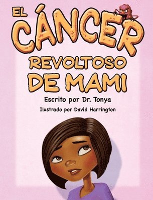 bokomslag El Cáncer Malo De Mamá